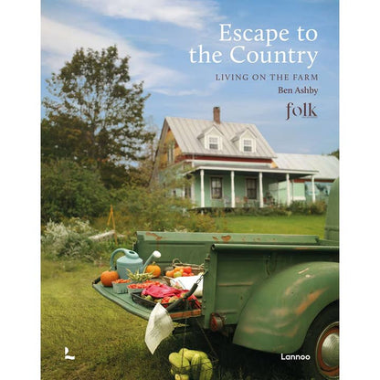 Escape To the Country: Living On the Farm